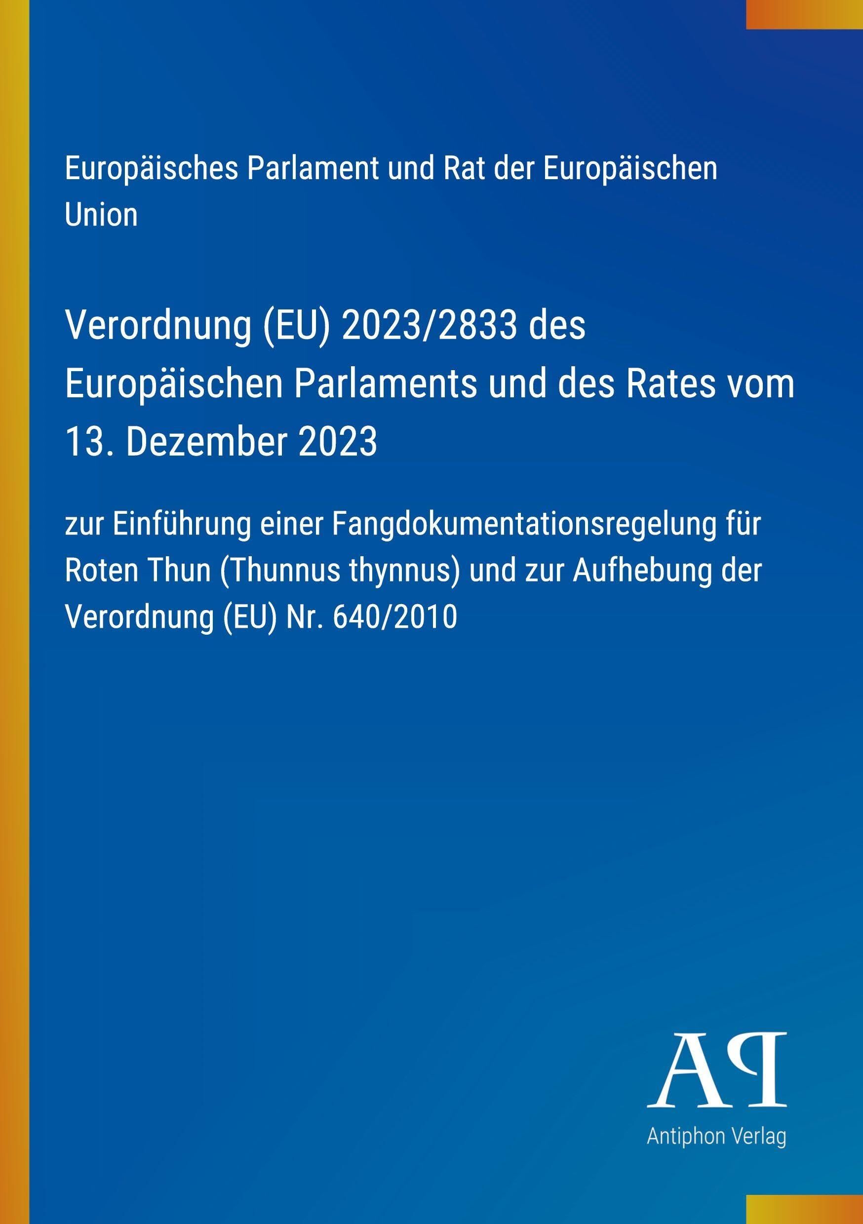 Verordnung (EU) 2023/2833 des Europäischen Parlaments und des Rates vom 13. Dezember 2023