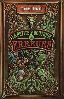 La petite boutique des erreurs : le livre