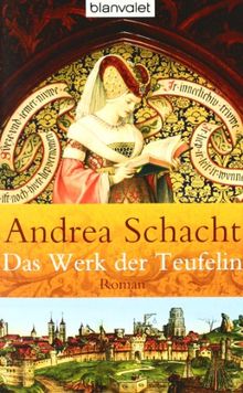 Das Werk der Teufelin: Roman