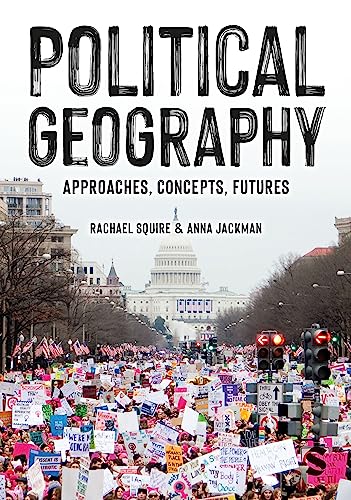 Political Geography: Approaches, Concepts, Futures