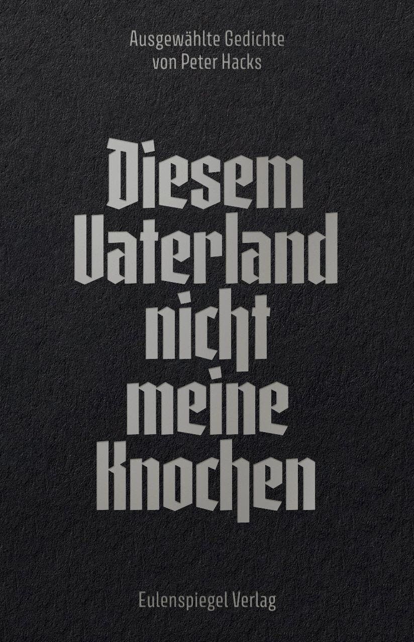 Diesem Vaterland nicht meine Knochen