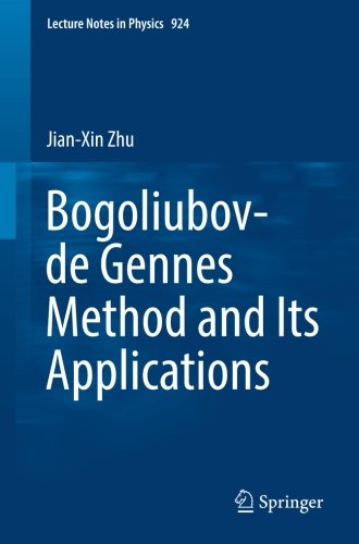 Bogoliubov-de Gennes Method and Its Applications (Lecture Notes in Physics)