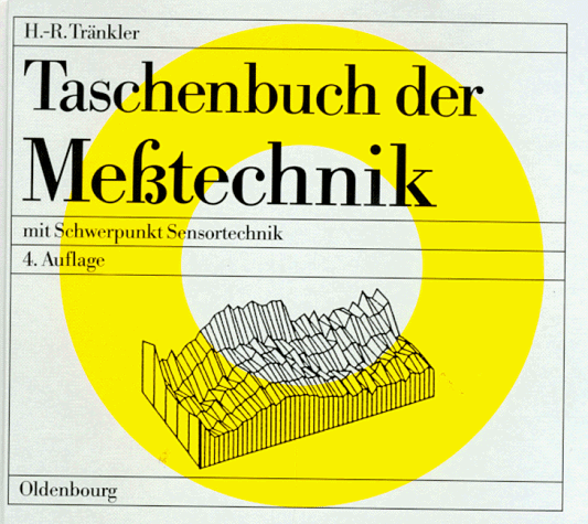 Taschenbuch der Meßtechnik: mit Schwerpunkt Sensortechnik
