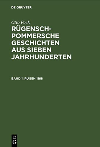 Rügen 1168 (Otto Fock: Rügensch-Pommersche Geschichten aus sieben Jahrhunderten)