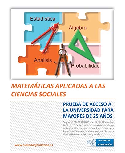 Matemáticas Aplicadas a las Ciencias Sociales: Prueba de Acceso a la Universidad para Mayores de 25 Años: Prueba de Acceso a la Universidad Para Mayores de 25 Anos
