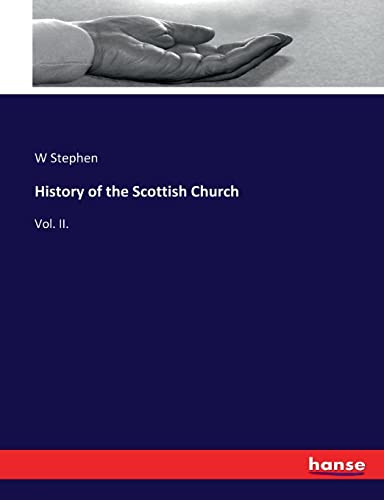 History of the Scottish Church: Vol. II.