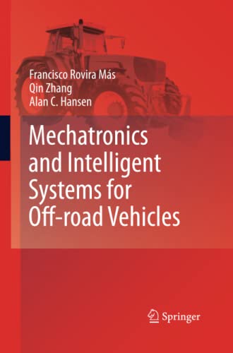 Mechatronics and Intelligent Systems for Off-road Vehicles