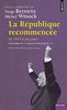 Histoire de la France politique : Tome 4, La République recommencée, de 1914 à nos jours