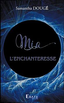 Mia L'Enchanteresse