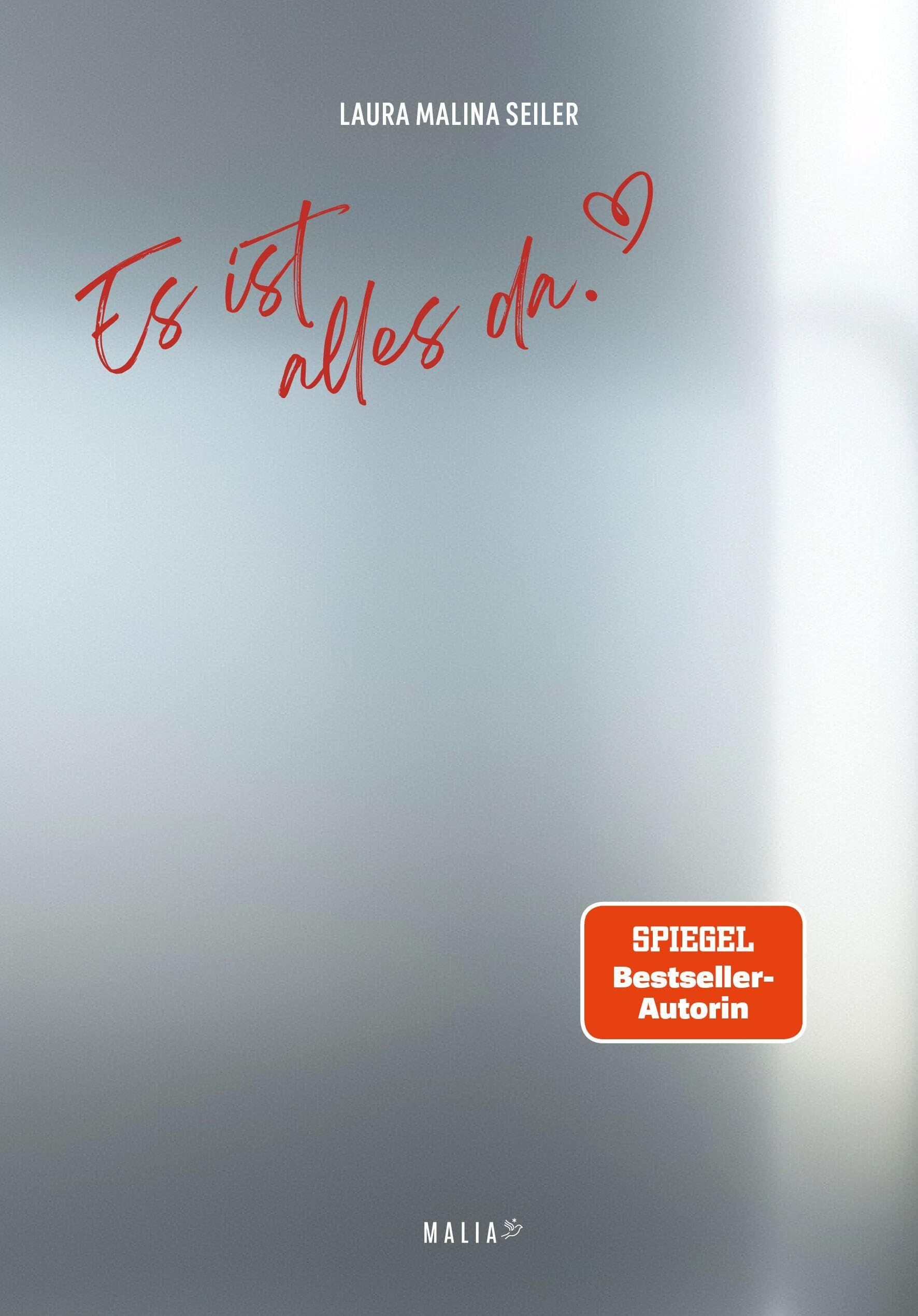 Seiler, Laura Malina: Es ist alles da. - Manifestieren als Heilungsweg