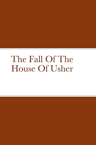 The Fall Of The House Of Usher