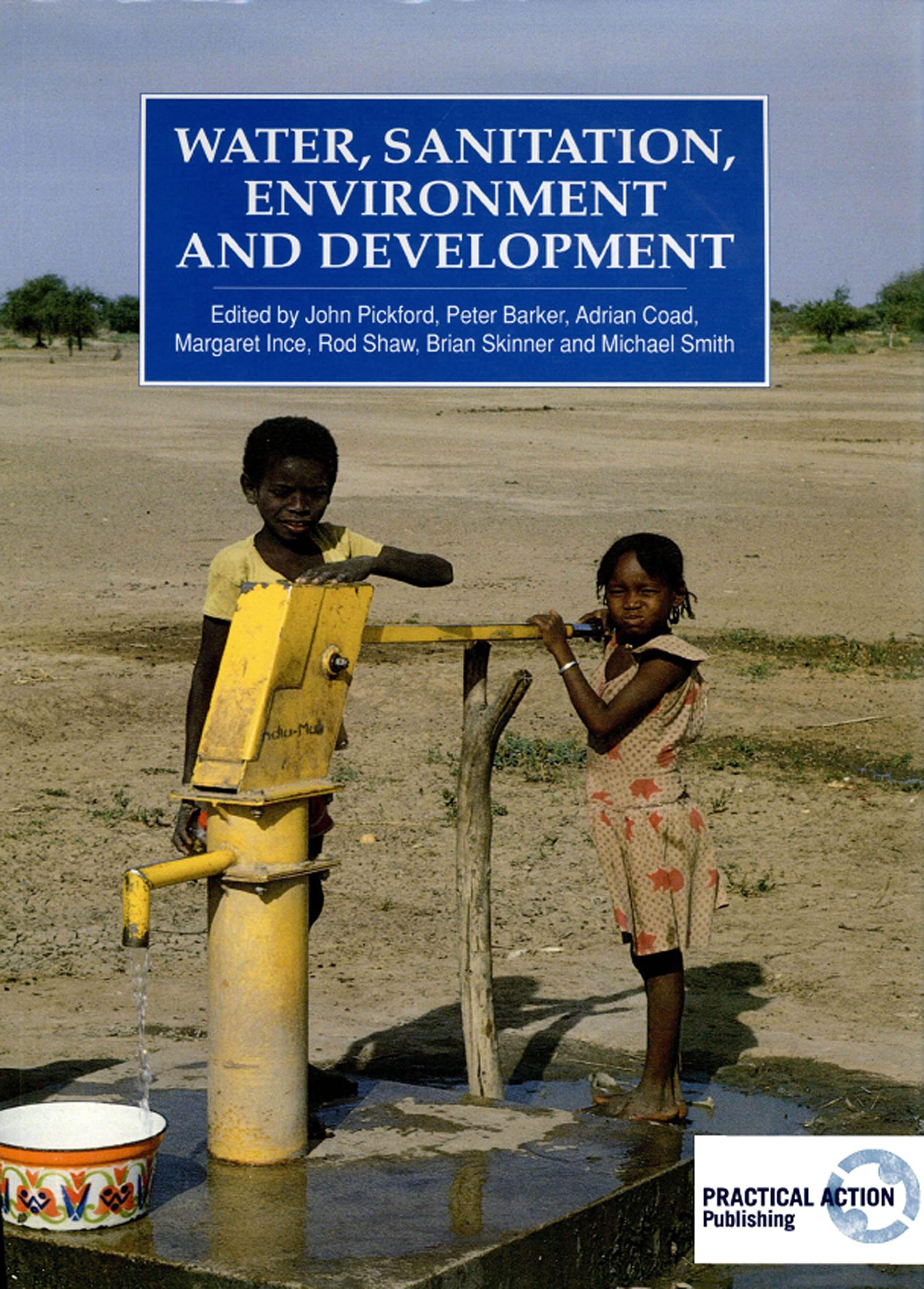 Water, Sanitation, Environment and Development: Selected Papers for the 19th Wedc Conference, Accra, Ghana 1993