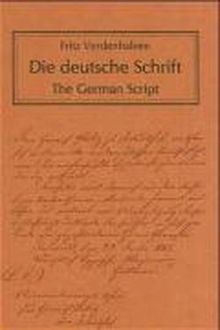 Die deutsche Schrift: The German Script. (Einführung in deutscher und englischer Sprache). Ein Übungsbuch