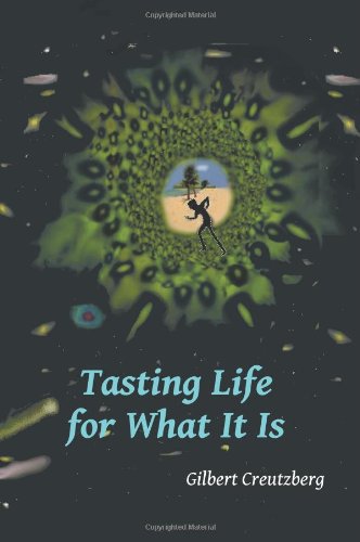 Tasting Life for What It Is: A Collection of Short Stories and a Stage Play