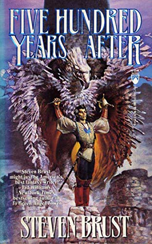 Five Hundred Years After (Khaavren Romances, Band 2)