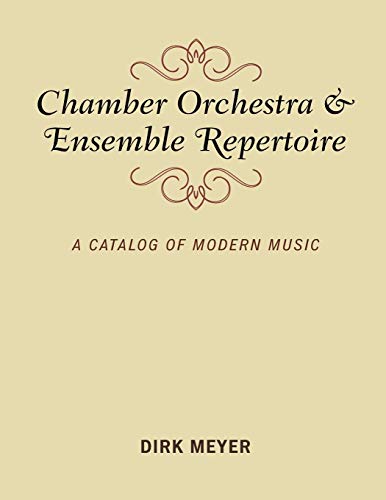 Chamber Orchestra and Ensemble Repertoire: A Catalog of Modern Music (Music Finders)