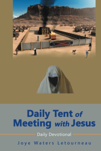 Daily Tent of Meeting with Jesus: Daily Devotional