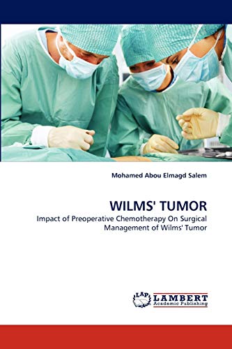 WILMS' TUMOR: Impact of Preoperative Chemotherapy On Surgical Management of Wilms' Tumor