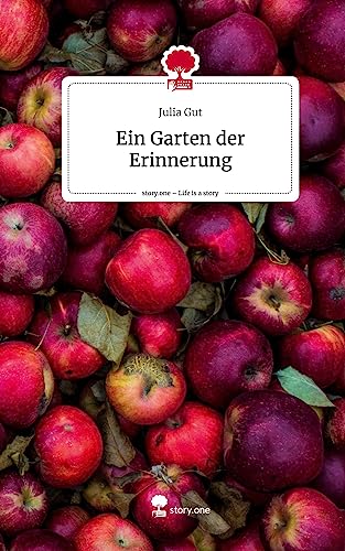 Ein Garten der Erinnerung. Life is a Story - story.one