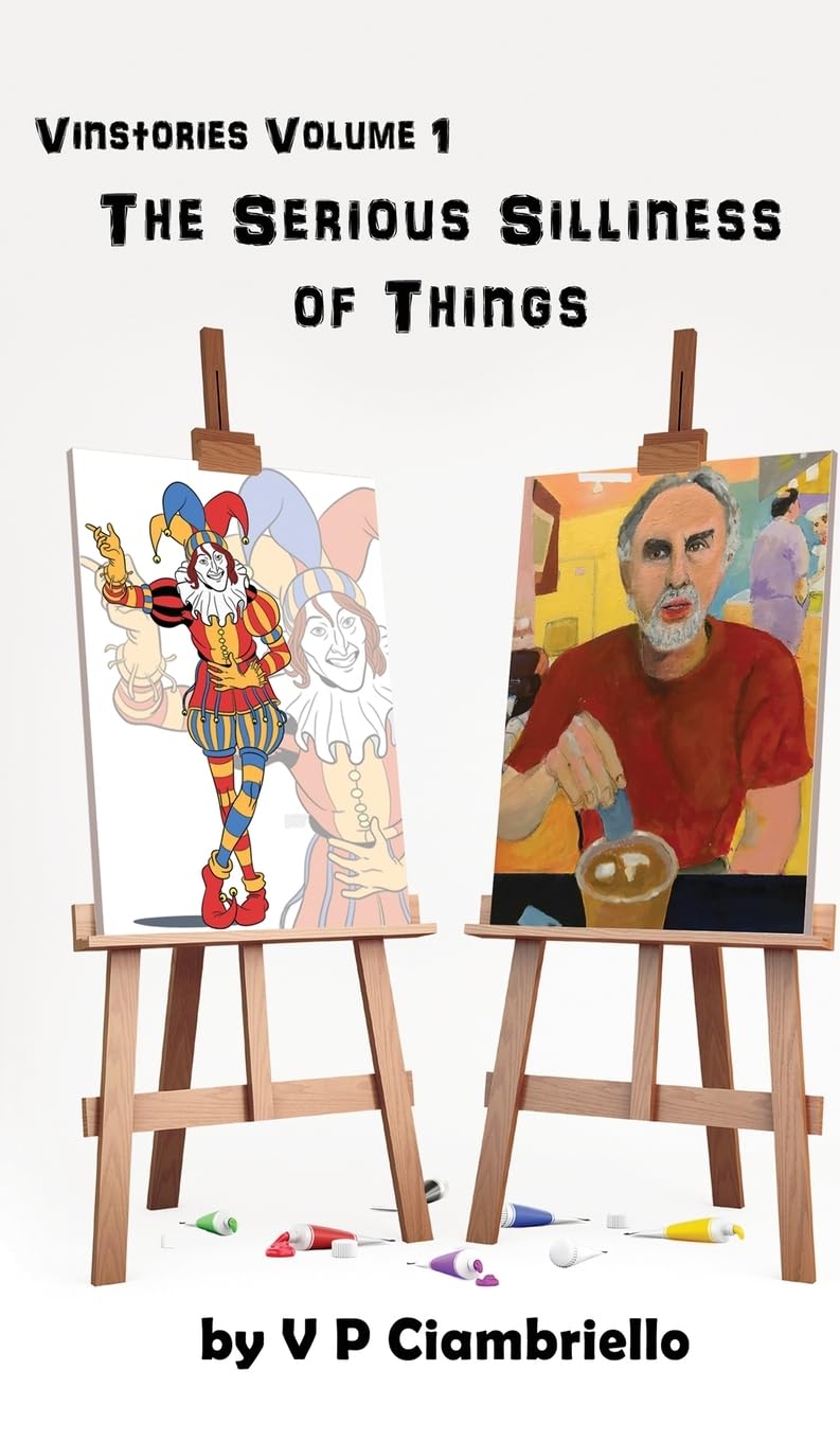 Vinstories Volume 1: The serious silliness of things