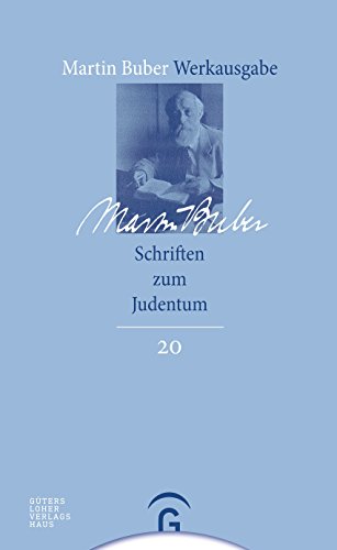 Martin Buber-Werkausgabe (MBW): Schriften zum Judentum