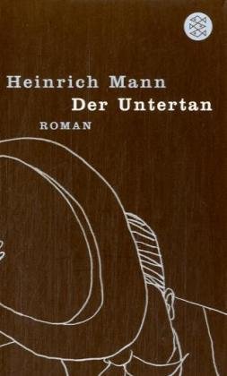Der Untertan. de Heinrich Mann