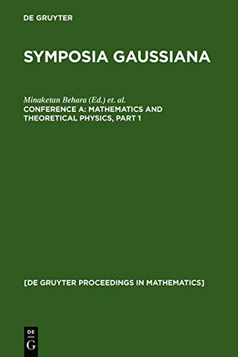 Mathematics and Theoretical Physics (De Gruyter Proceedings in Mathematics)