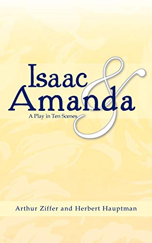 Isaac And Amanda: A Play in Ten Scenes