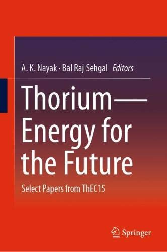 Thorium―Energy for the Future: Select Papers from ThEC15