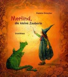 Merlind, die kleine Zauberin