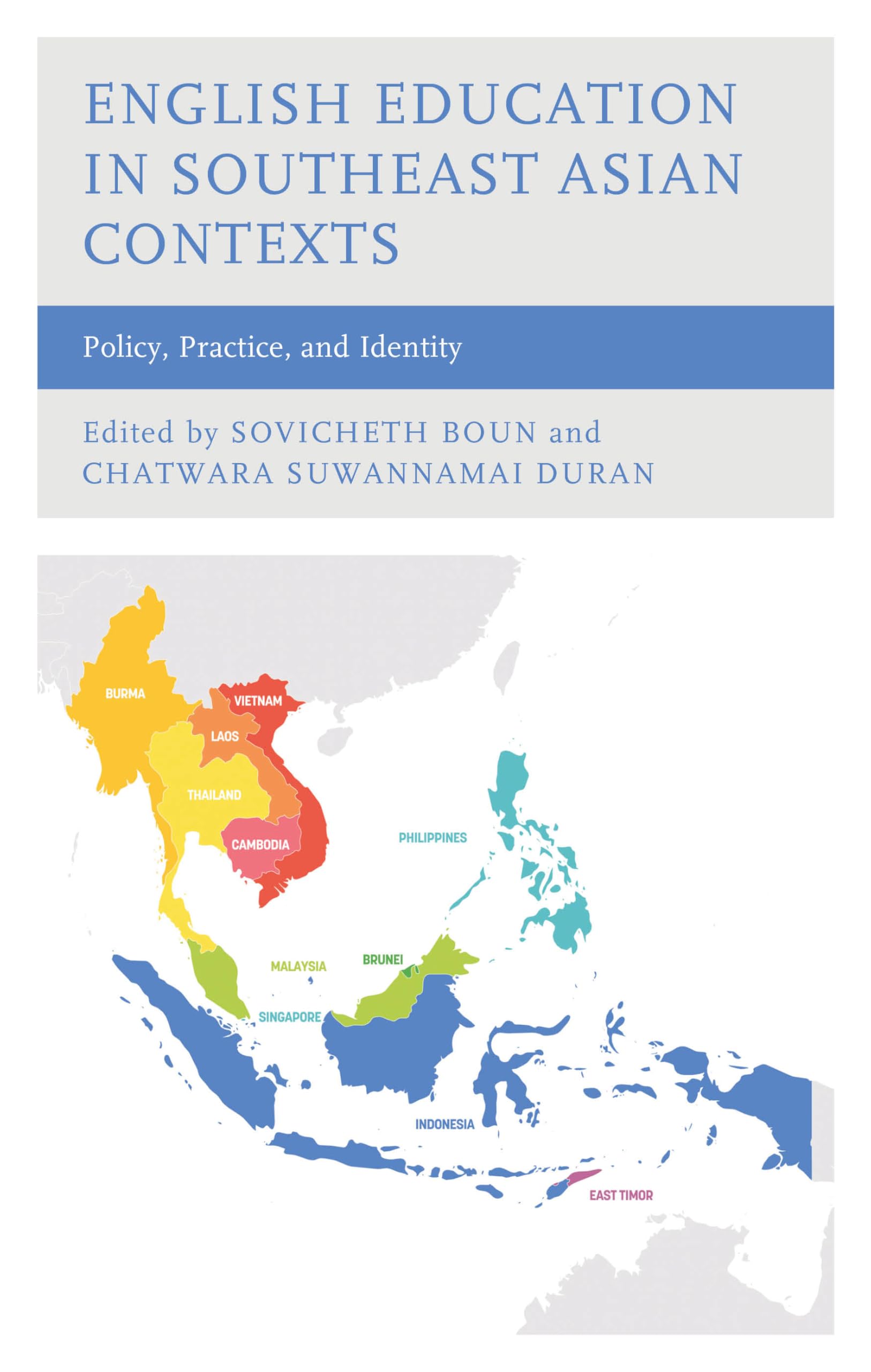 English Education in Southeast Asian Contexts: Policy, Practice, and Identity