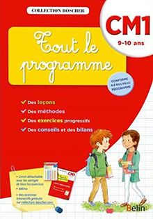 Tout le programme : CM1, 9-10 ans : conforme au nouveau programme