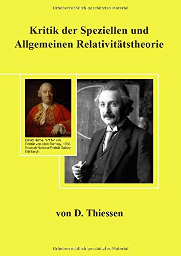 Kritik der Speziellen und Allgemeinen Relativitätstheorie