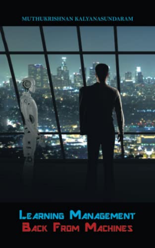 LEARNING MANAGEMENT BACK FROM MACHINES