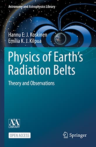 Physics of Earth’s Radiation Belts: Theory and Observations (Astronomy and Astrophysics Library)