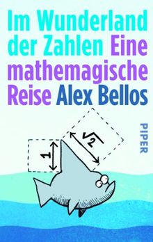 Im Wunderland der Zahlen: Eine mathemagische Reise