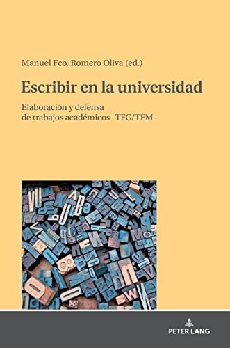 Escribir en la universidad: elaboración y defensa de trabajos académicos -TFG/TFM-
