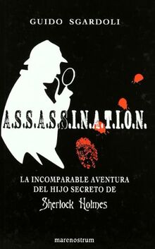 ASSASSINATION-INCOMPARABLE AVENTURA HIJO SECRETO SHERLOCK H