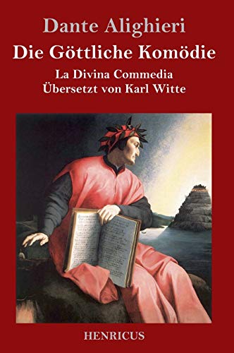 Die Göttliche Komödie: La Divina Commedia