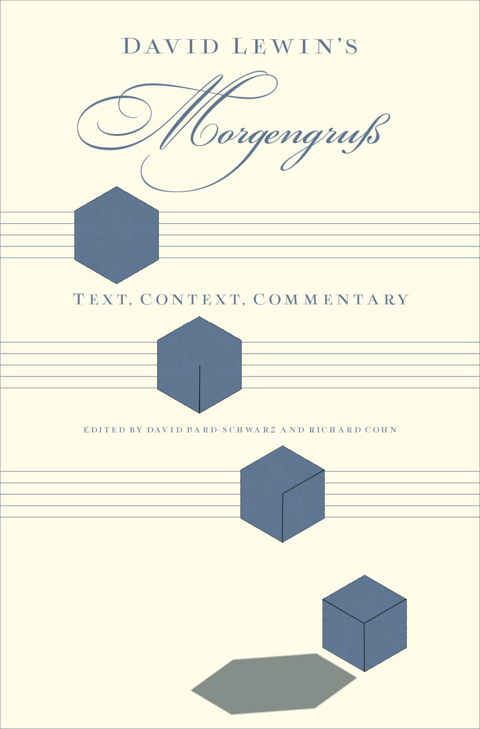DAVID LEWIN'S MORGENGRUA C: Text, Context, Commentary