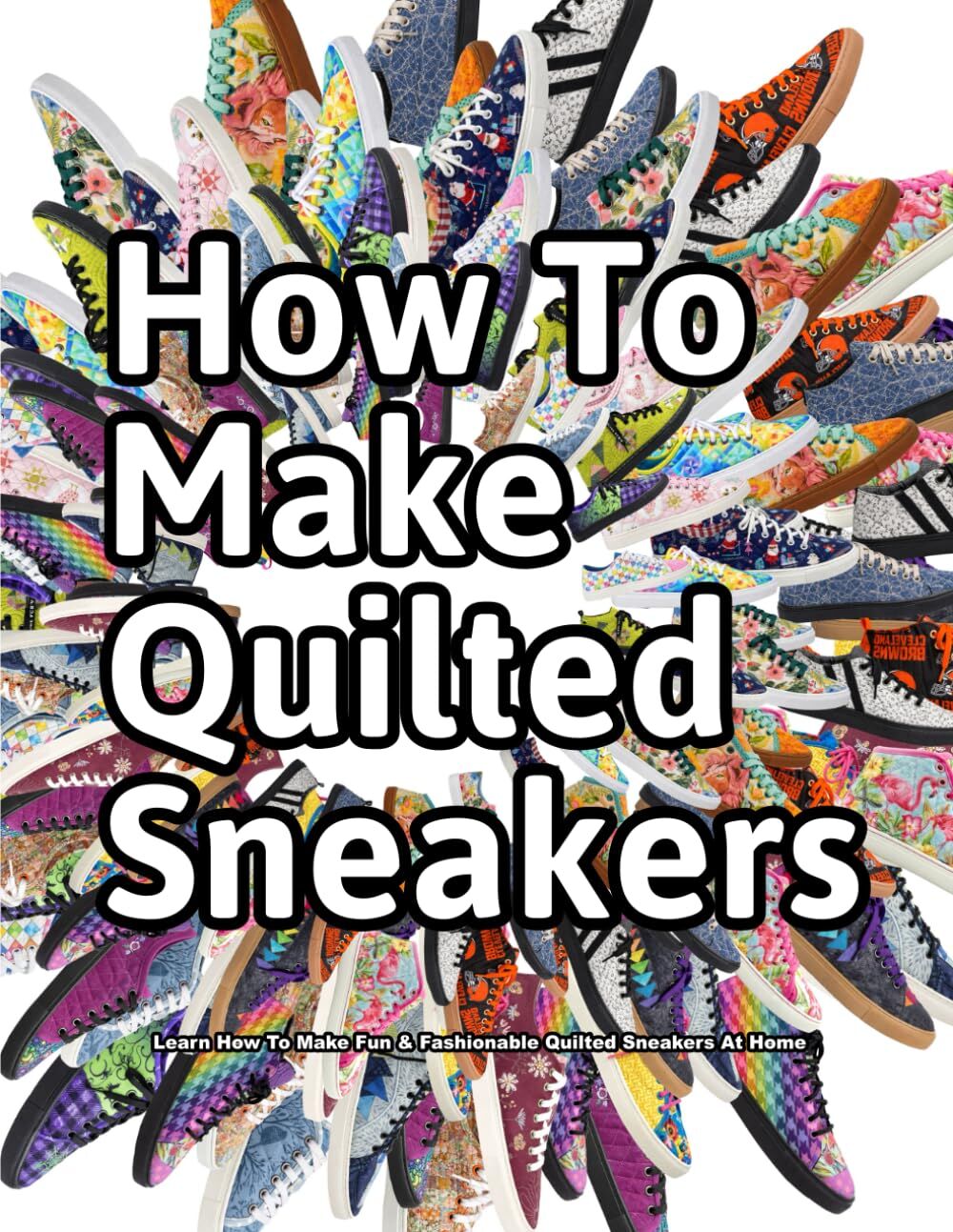 How to Make Quilted Sneakers
