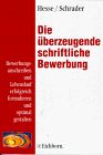 Die überzeugende schriftliche Bewerbung
