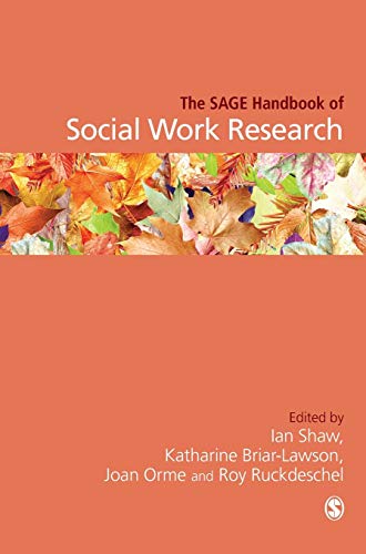 The SAGE Handbook of Social Work Research (Sage Handbooks)