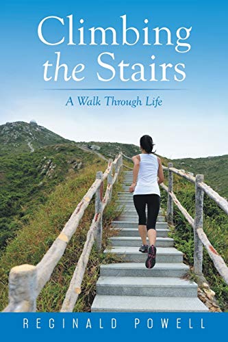 Climbing the Stairs: A Walk Through Life