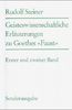 Geisteswissenschaftliche Erläuterungen zu Goethes 'Faust', in 2 Bdn.: Bd I u. II