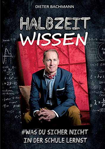 Halbzeitwissen: #Was du sicher nicht in der Schule lernst