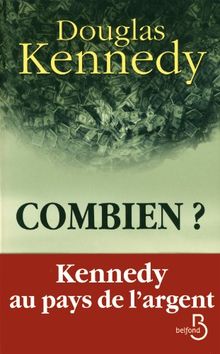 Combien ? : Kennedy au pays de l'argent