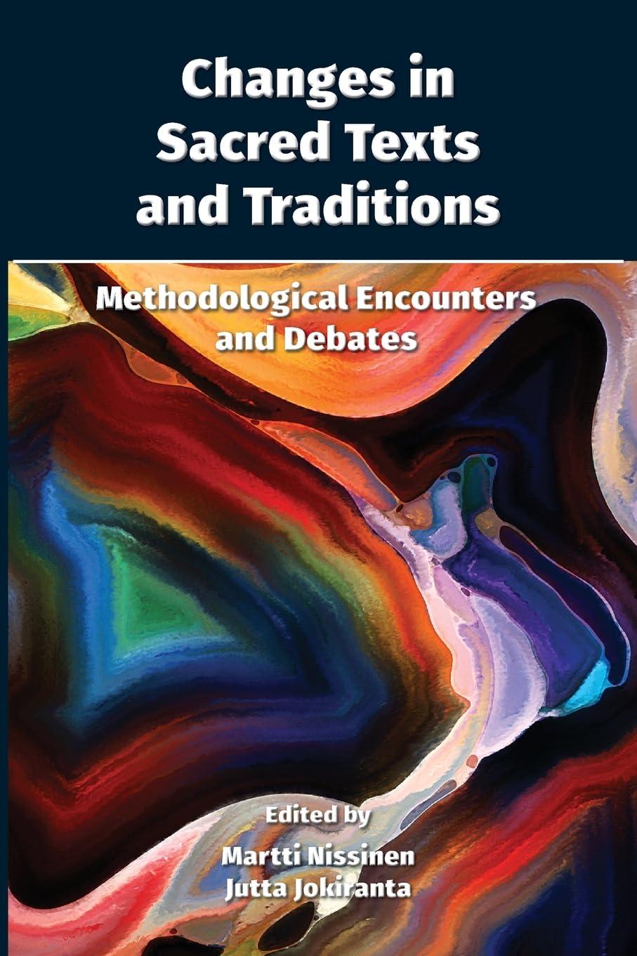Changes in Sacred Texts and Traditions: Methodological Encounters and Debates (Resources for Biblical Study, 106)
