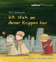 Ich steh an deiner Krippen hier