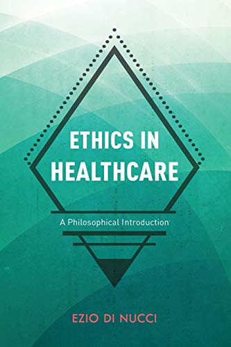Ethics in Healthcare: A Philosophical Introduction